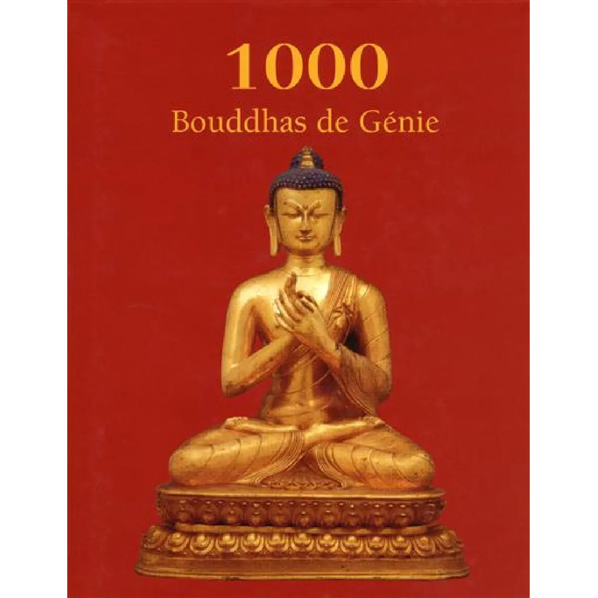 Acheter 1.000 bouddhas de génie État correct - 11,21 € 1.000 bouddhas de génie État correct N/A (Il ne s'agit pas d'une marque reconditionné disponible sur Rue du Commerce Seconde Vie
