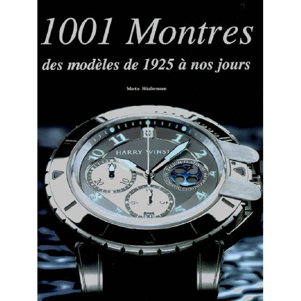 1.001 montres : des modèles de 1925 à nos jours État correct - 12,22 € 1.001 montres : des modèles de 1925 à nos jours État correct N/A (Il ne s'agit pas d'une marque reconditionné disponible sur Rue du Commerce Seconde Vie