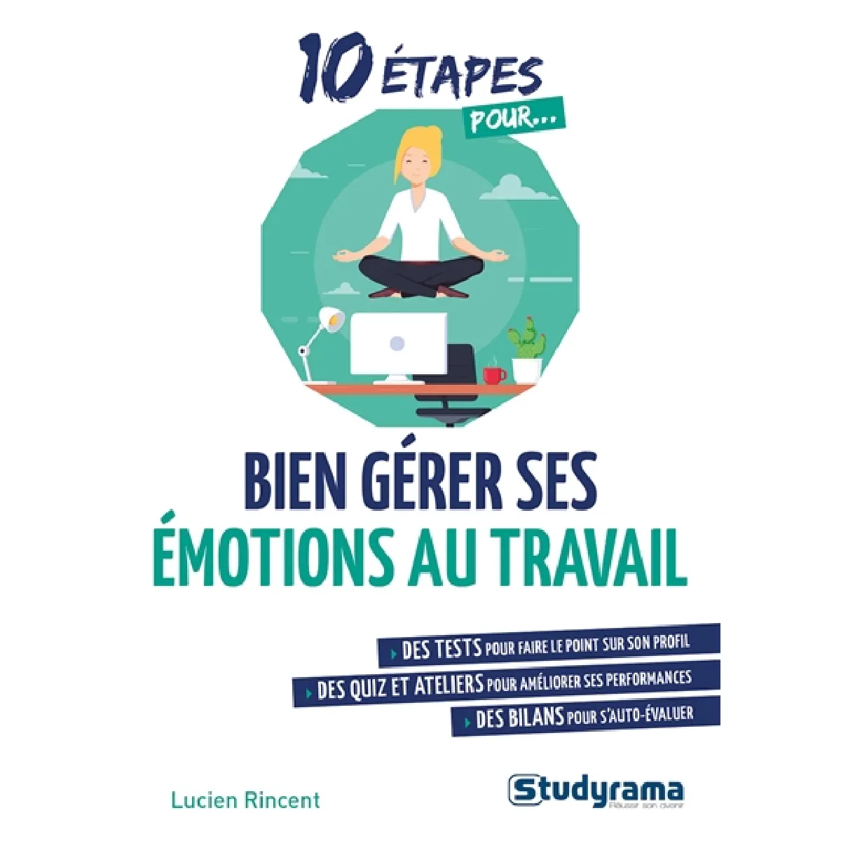 Acheter 10 étapes pour bien gérer ses émotions au travail État correct - 10,52 € 10 étapes pour bien gérer ses émotions au travail État correct N/A (Il ne s'agit pas d'une marque reconditionné disponible sur Rue du Commerce Seconde Vie