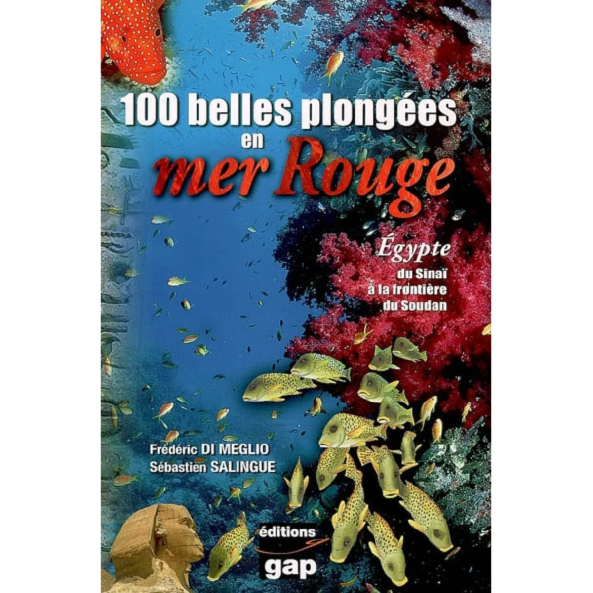Acheter 100 belles plongées en mer Rouge : Egypte, du Sinaï à la frontière du Soudan État correct - 20,60 € 100 belles plongées en mer Rouge : Egypte, du Sinaï à la frontière du Soudan État correct N/A (Il ne s'agit pas d'une marque reconditionné disponible sur Rue du Commerce Seconde Vie