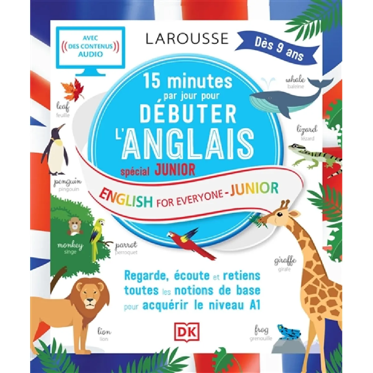 Acheter 15 minutes par jour pour débuter l'anglais : spécial junior : regarde, écoute et retiens toutes les notions de base pour acquérir le niveau A1. English for everyone : junior État correct - 13,56 € 15 minutes par jour pour débuter l'anglais : spécial junior : regarde, écoute et retiens toutes les notions de base pour acquérir le niveau A1. English for everyone : junior État correct N/A (Il ne s'agit pas d'une marque reconditionné disponible sur Rue du Commerce Seconde Vie