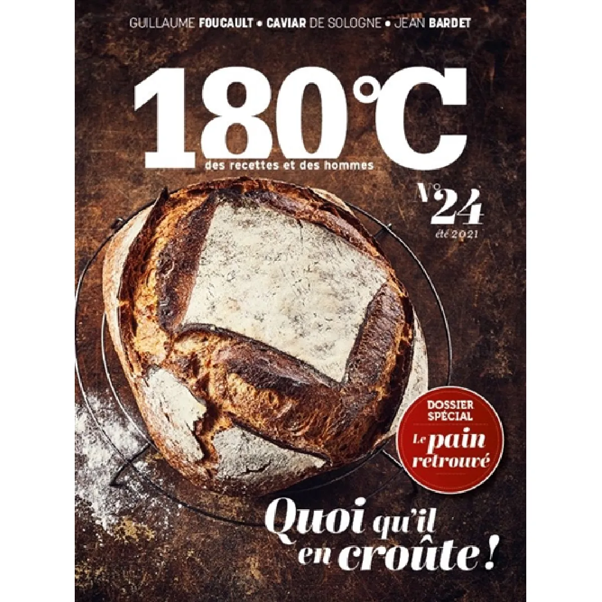 180 °C : des recettes et des hommes, n° 24. Quoi qu'il en croûte ! : le pain retrouvé : dossier spécial État correct - 12,45 € 180 °C : des recettes et des hommes, n° 24. Quoi qu'il en croûte ! : le pain retrouvé : dossier spécial État correct N/A (Il ne s'agit pas d'une marque reconditionné disponible sur Rue du Commerce Seconde Vie
