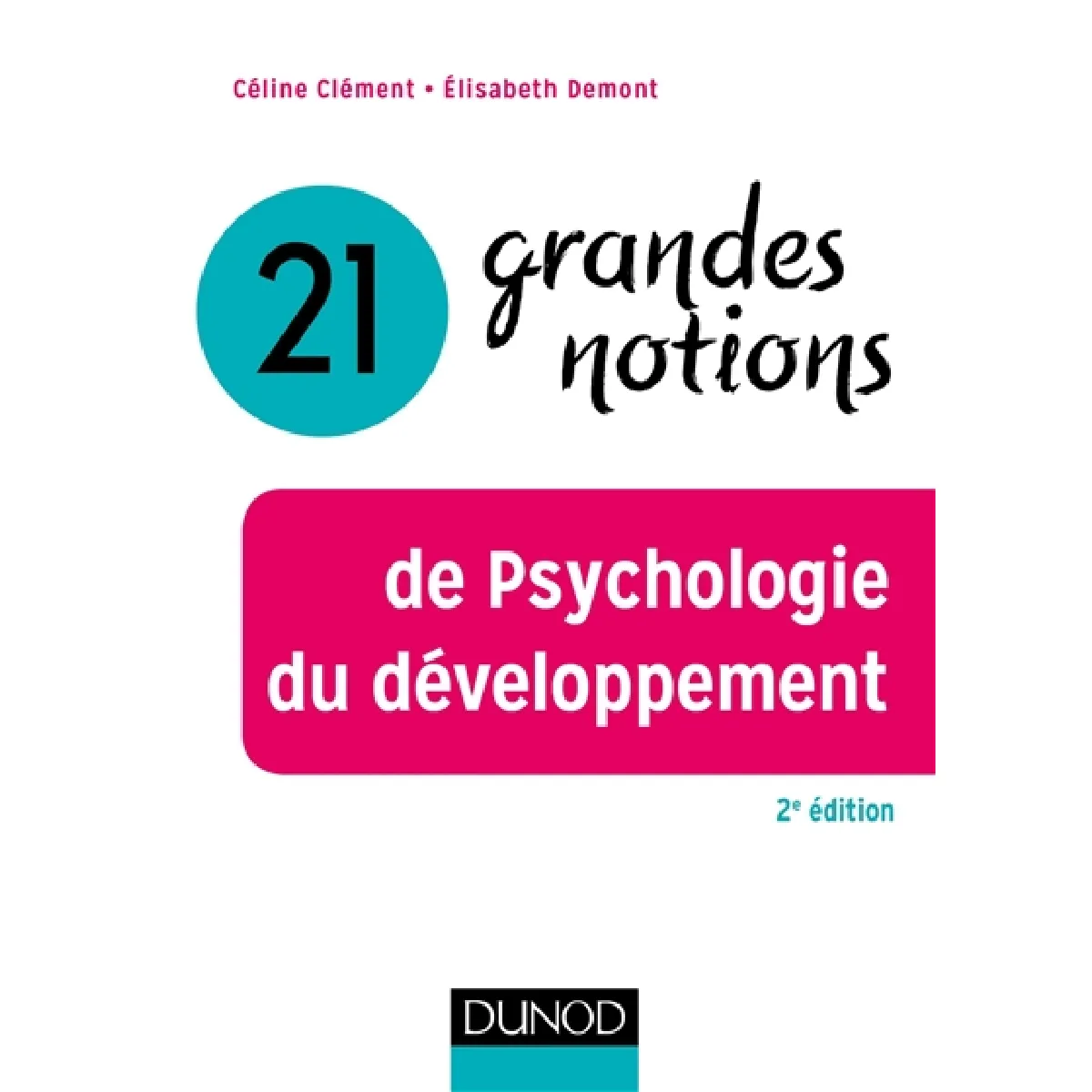 Acheter 21 grandes notions de psychologie du développement État correct - 10,52 € 21 grandes notions de psychologie du développement État correct N/A (Il ne s'agit pas d'une marque reconditionné disponible sur Rue du Commerce Seconde Vie