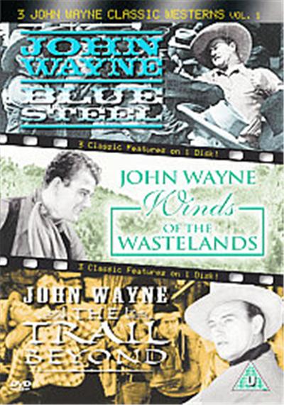 3 John Wayne Classic Westerns - Vol. 1 - Blue Steel / The Trail Beyond / Winds Of The Wastelands État correct - 18,01 € 3 John Wayne Classic Westerns - Vol. 1 - Blue Steel / The Trail Beyond / Winds Of The Wastelands État correct reconditionné disponible sur Fnac