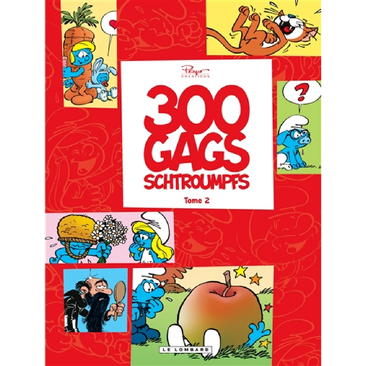 Acheter 300 gags de Schtroumpfs. Vol. 2 État correct - 12,39 € 300 gags de Schtroumpfs. Vol. 2 État correct N/A (Il ne s'agit pas d'une marque reconditionné disponible sur Rue du Commerce Seconde Vie