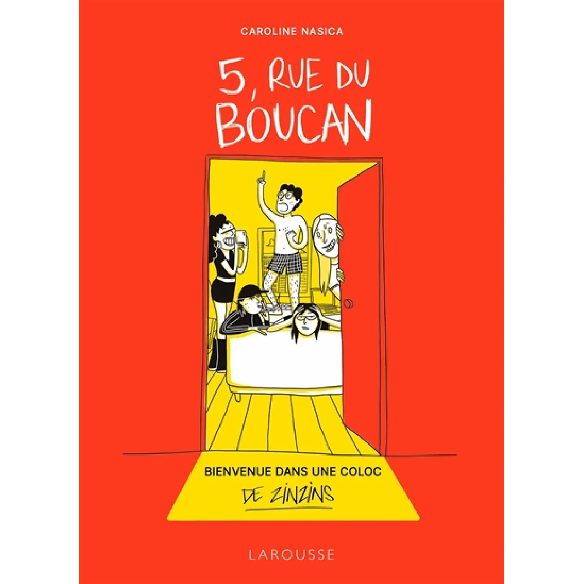 Acheter 5, rue du Boucan : bienvenue dans une coloc de zinzins État correct - 11,80 € 5, rue du Boucan : bienvenue dans une coloc de zinzins État correct N/A (Il ne s'agit pas d'une marque reconditionné disponible sur Rue du Commerce Seconde Vie
