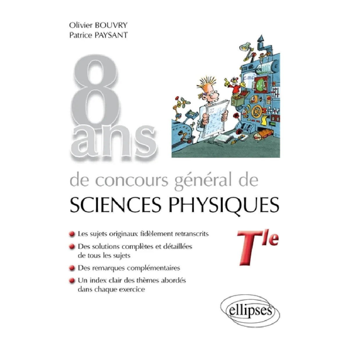 Acheter 8 ans de concours général de sciences physiques, terminale État correct - 14,17 € 8 ans de concours général de sciences physiques, terminale État correct N/A (Il ne s'agit pas d'une marque reconditionné disponible sur Rue du Commerce Seconde Vie