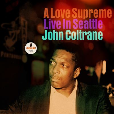 A Love Supreme : Live In Seattle État correct reconditionné disponible sur Fnac | Dero