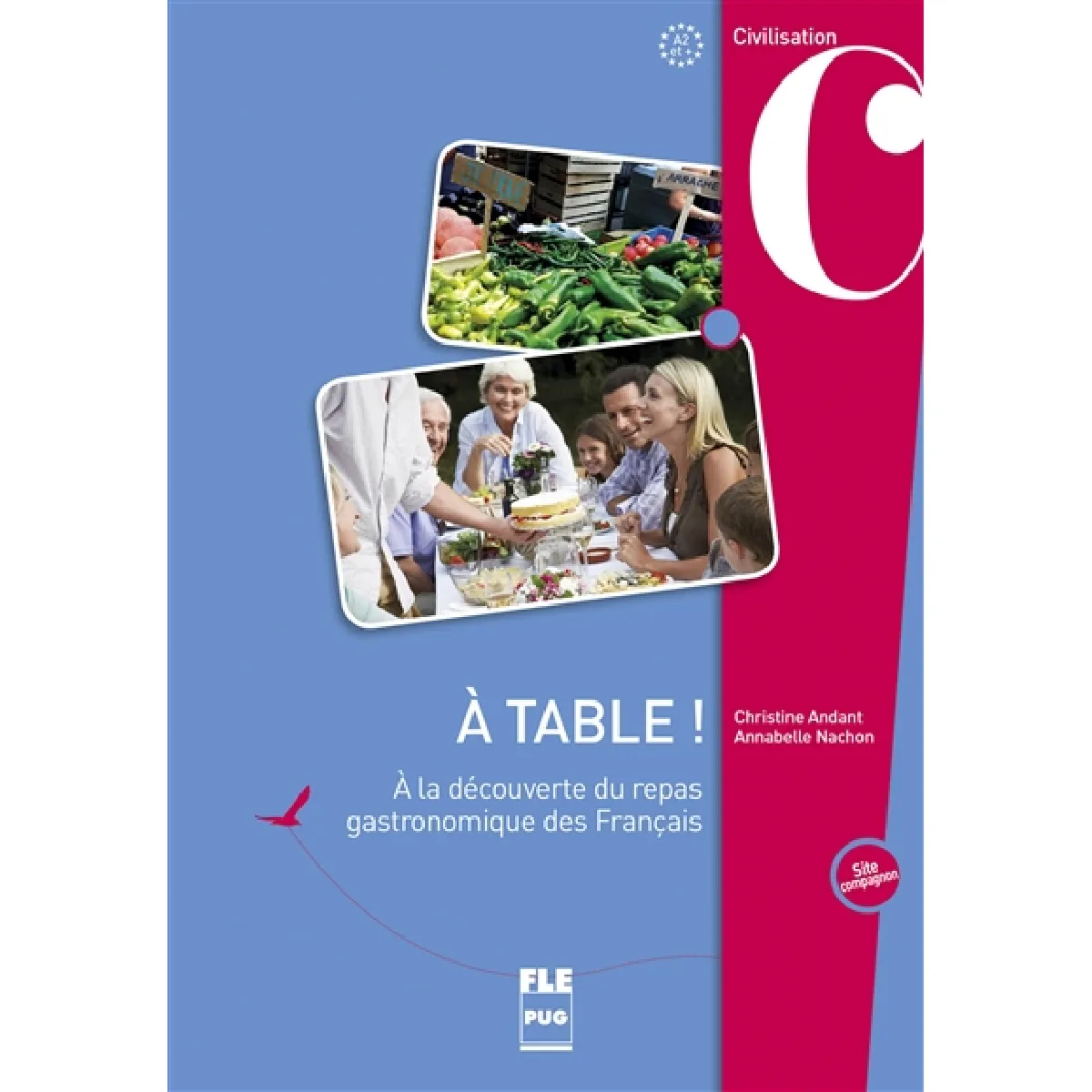 Acheter A table ! : à la découverte du repas gastronomique des Français : A2 et + État correct - 10,79 € A table ! : à la découverte du repas gastronomique des Français : A2 et + État correct N/A (Il ne s'agit pas d'une marque reconditionné disponible sur Rue du Commerce Seconde Vie