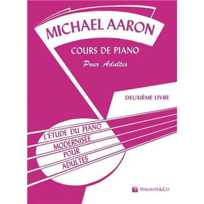 Aaron Michaël - Cours de piano pour adultes volume 2 en Français --- Piano État correct reconditionné disponible sur Fnac
