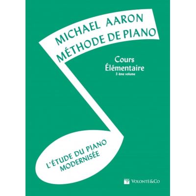 Acheter Aaron Michaël - Méthode de Piano : cours élémentaire 3ème volume en français --- Piano État correct - 11,93 € Aaron Michaël - Méthode de Piano : cours élémentaire 3ème volume en français --- Piano État correct N/A reconditionné disponible sur Fnac