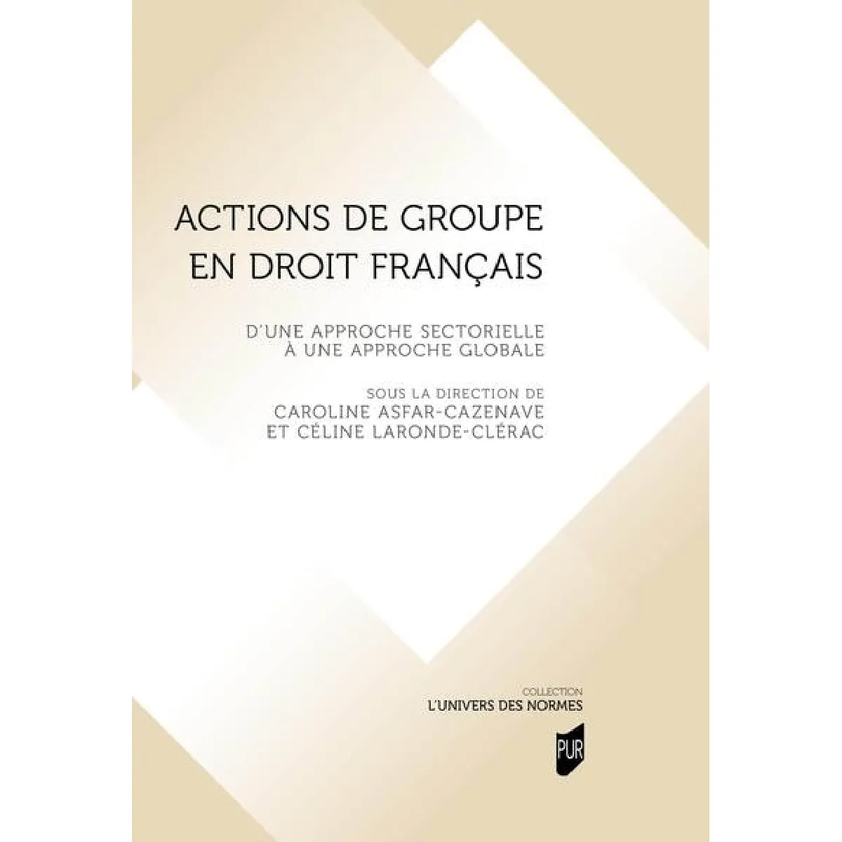 Acheter Actions de groupe en droit français : d'une approche sectorielle à une approche globale État correct - 14,81 € Actions de groupe en droit français : d'une approche sectorielle à une approche globale État correct N/A (Il ne s'agit pas d'une marque reconditionné disponible sur Rue du Commerce Seconde Vie