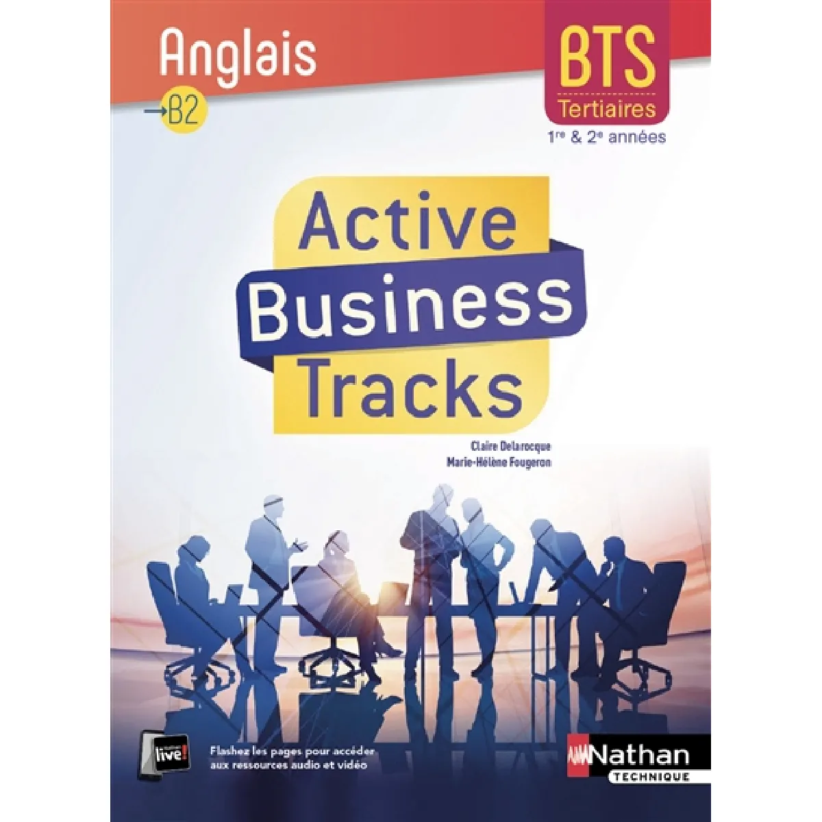 Active business tracks : anglais B2 : BTS tertiaires, 1re et 2e années État correct - 10,10 € Active business tracks : anglais B2 : BTS tertiaires, 1re et 2e années État correct N/A (Il ne s'agit pas d'une marque reconditionné disponible sur Rue du Commerce Seconde Vie