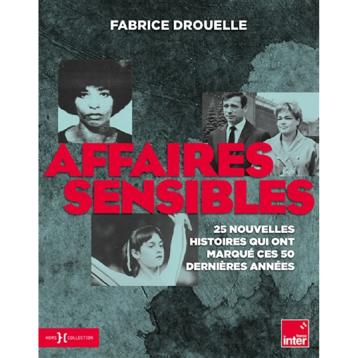 Acheter Affaires sensibles : 25 nouvelles histoires qui ont marqué ces 50 dernières années État correct - 11,08 € Affaires sensibles : 25 nouvelles histoires qui ont marqué ces 50 dernières années État correct N/A (Il ne s'agit pas d'une marque reconditionné disponible sur Rue du Commerce Seconde Vie