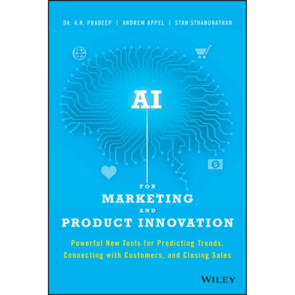 Acheter AI for Marketing and Product Innovation État correct - 15,36 € AI for Marketing and Product Innovation État correct N/A (Il ne s'agit pas d'une marque reconditionné disponible sur Rue du Commerce Seconde Vie