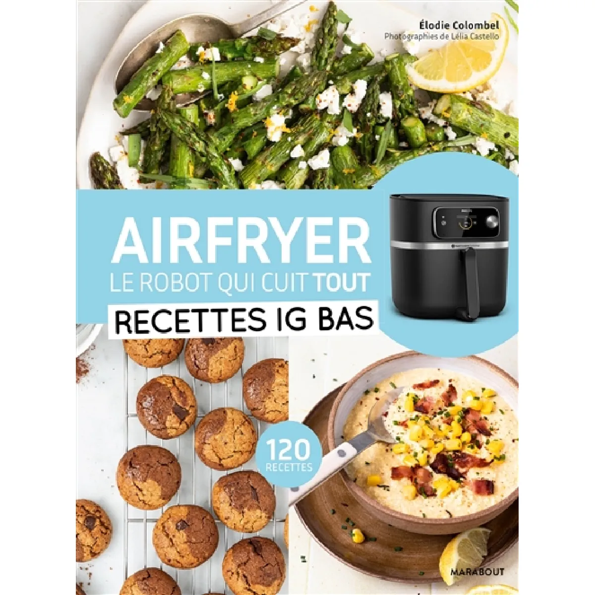 Airfryer, le robot qui cuit tout : recettes IG bas : 120 recettes État correct - 11,78 € Airfryer, le robot qui cuit tout : recettes IG bas : 120 recettes État correct N/A (Il ne s'agit pas d'une marque reconditionné disponible sur Rue du Commerce Seconde Vie