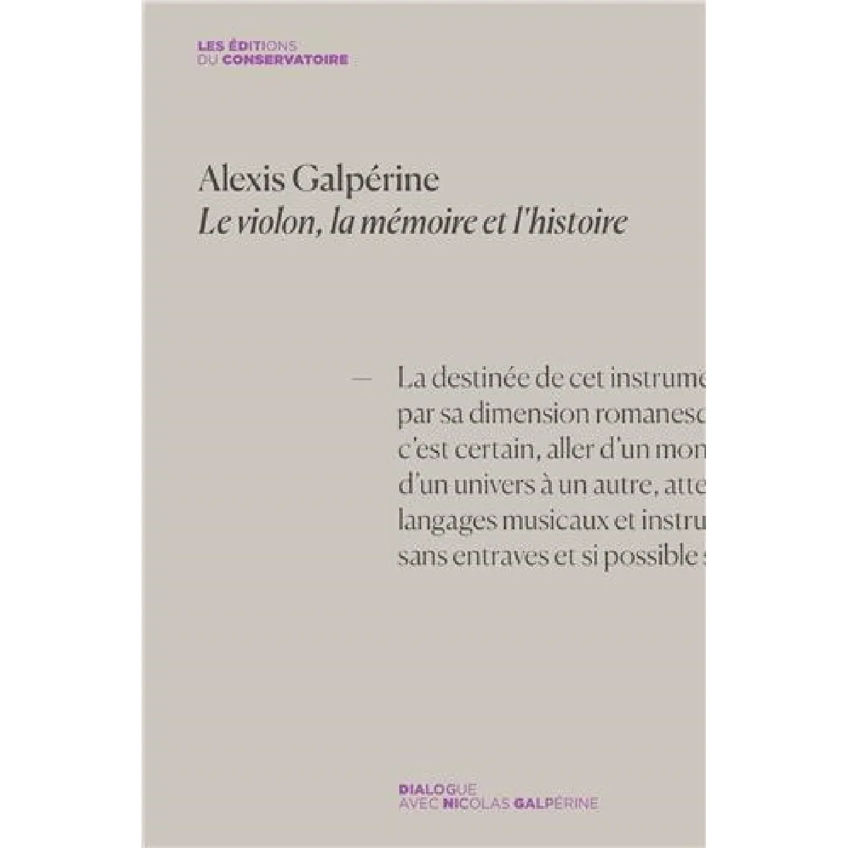 Acheter Alexis Galpérine : le violon, la mémoire et l'histoire : dialogue avec Nicolas Galpérine État correct - 12,22 € Alexis Galpérine : le violon, la mémoire et l'histoire : dialogue avec Nicolas Galpérine État correct N/A (Il ne s'agit pas d'une marque reconditionné disponible sur Rue du Commerce Seconde Vie