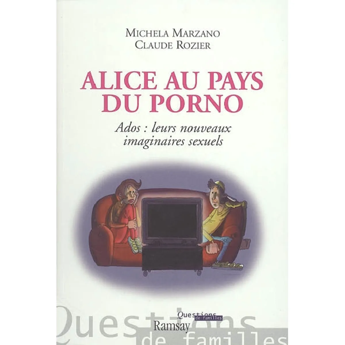Alice au pays du porno : ados, leurs nouveaux imaginaires sexuels État correct - 10,00 € Alice au pays du porno : ados, leurs nouveaux imaginaires sexuels État correct N/A (Il ne s'agit pas d'une marque reconditionné disponible sur Rue du Commerce Seconde Vie