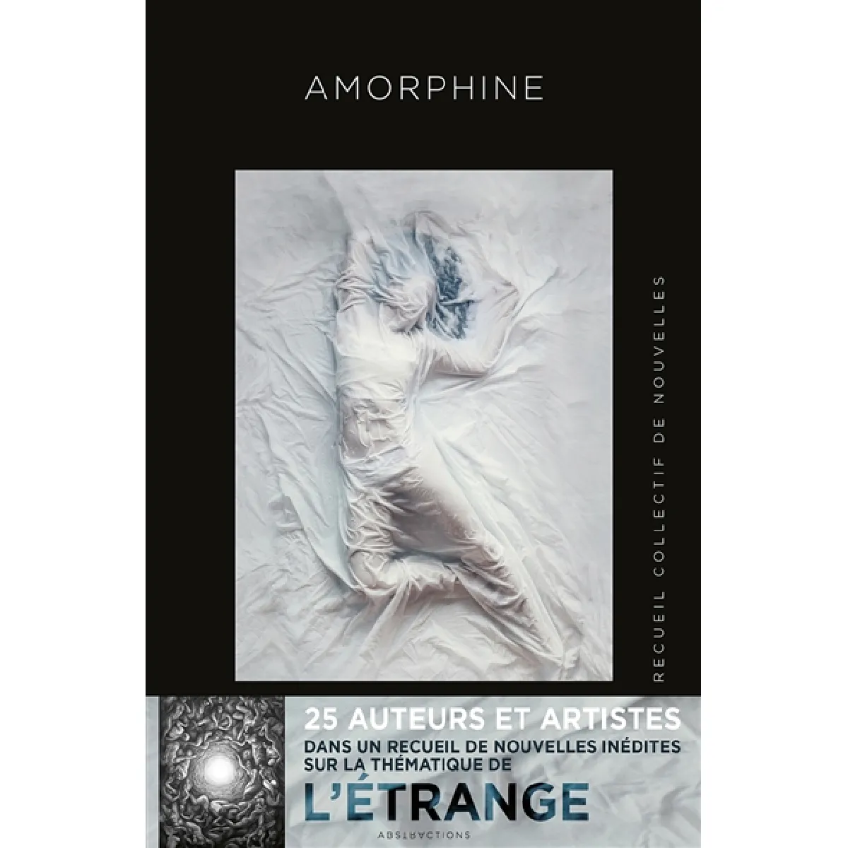 Acheter Amorphine : recueil collectif de nouvelles État correct - 12,54 € Amorphine : recueil collectif de nouvelles État correct N/A (Il ne s'agit pas d'une marque reconditionné disponible sur Rue du Commerce Seconde Vie
