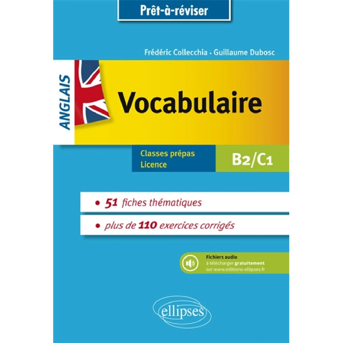 Acheter Anglais, vocabulaire : B2-C1 : classes prépas, licence État correct - 13,24 € Anglais, vocabulaire : B2-C1 : classes prépas, licence État correct N/A (Il ne s'agit pas d'une marque reconditionné disponible sur Rue du Commerce Seconde Vie