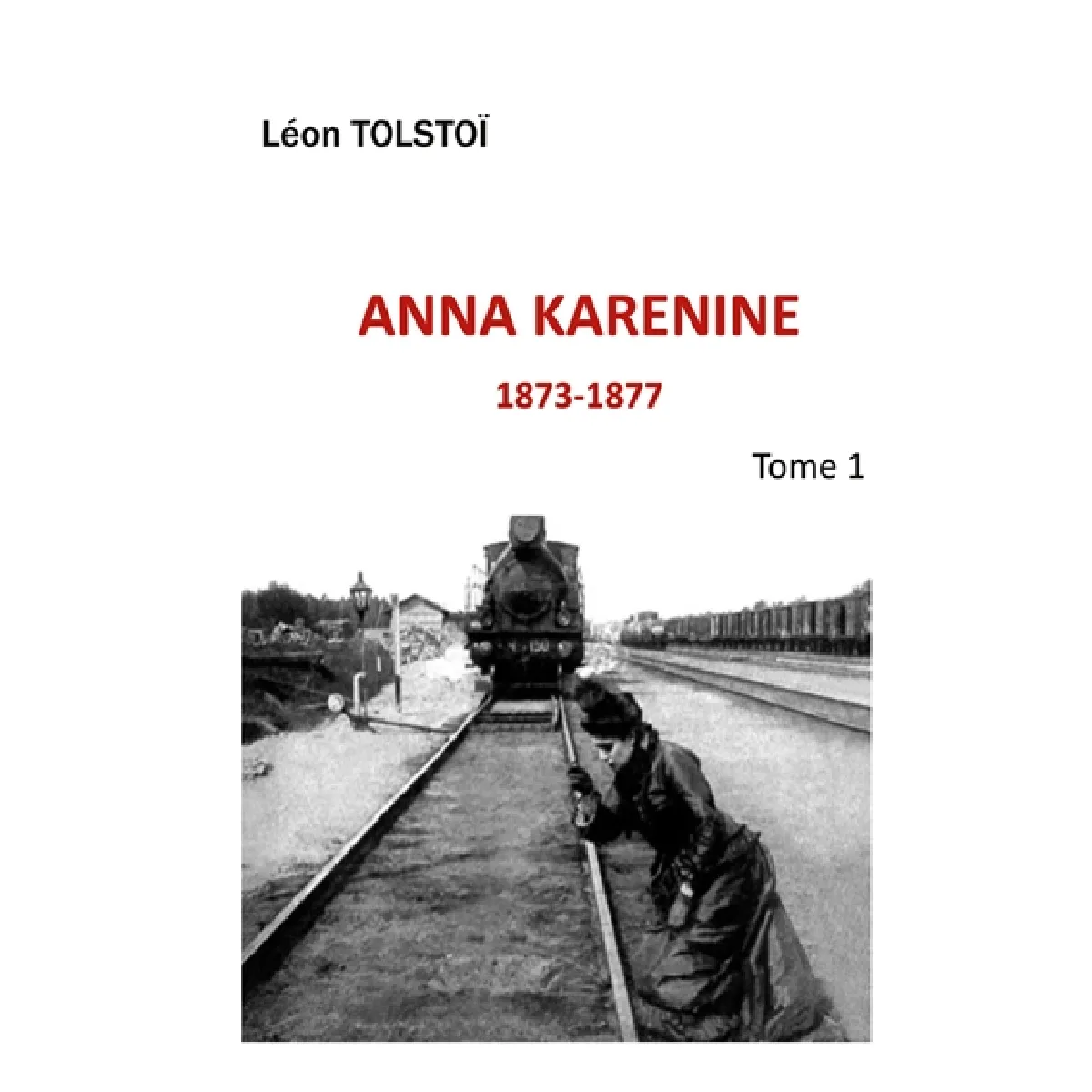 Acheter Anna Karenine : Tome 1 État correct - 14,00 € Anna Karenine : Tome 1 État correct N/A (Il ne s'agit pas d'une marque reconditionné disponible sur Rue du Commerce Seconde Vie