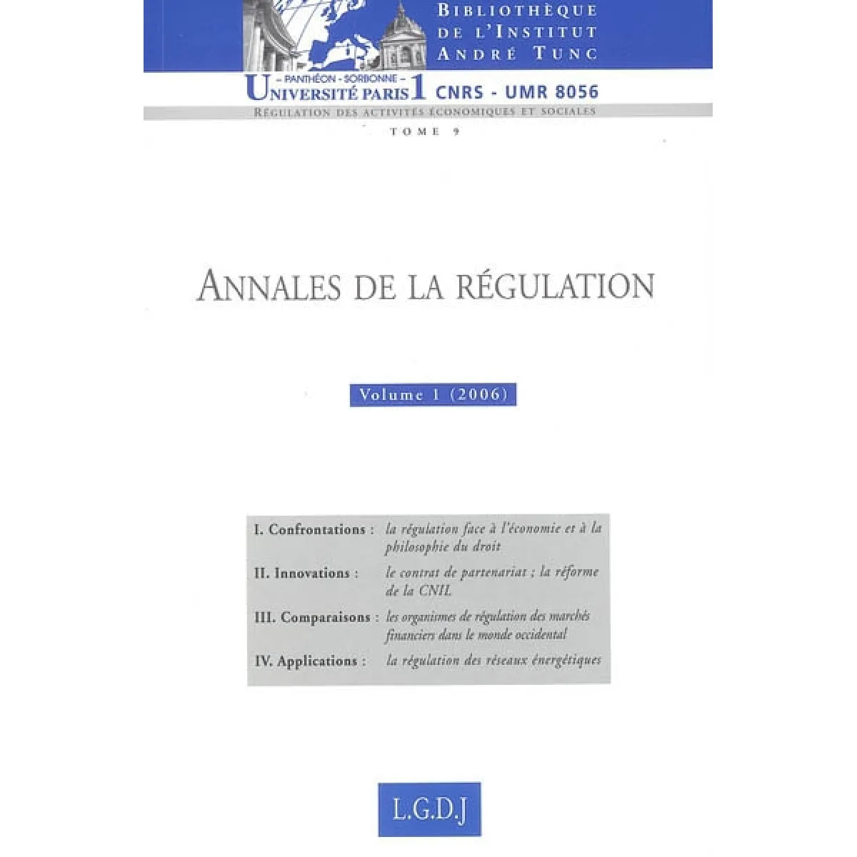 Acheter Annales de la régulation. Vol. 1 (2006). 2006 État correct - 13,70 € Annales de la régulation. Vol. 1 (2006). 2006 État correct N/A (Il ne s'agit pas d'une marque reconditionné disponible sur Rue du Commerce Seconde Vie