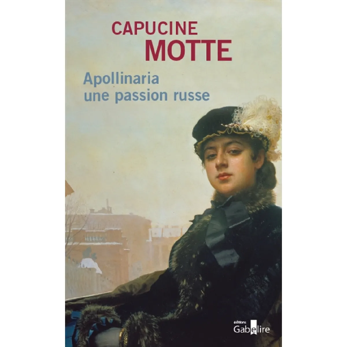 Acheter Apollinaria : une passion russe État correct - 21,00 € Apollinaria : une passion russe État correct N/A (Il ne s'agit pas d'une marque reconditionné disponible sur Rue du Commerce Seconde Vie