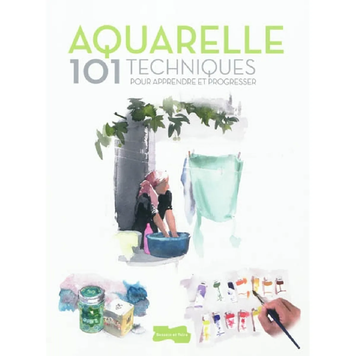 Acheter Aquarelle : 101 techniques pour apprendre et progresser État correct - 16,70 € Aquarelle : 101 techniques pour apprendre et progresser État correct N/A (Il ne s'agit pas d'une marque reconditionné disponible sur Rue du Commerce Seconde Vie