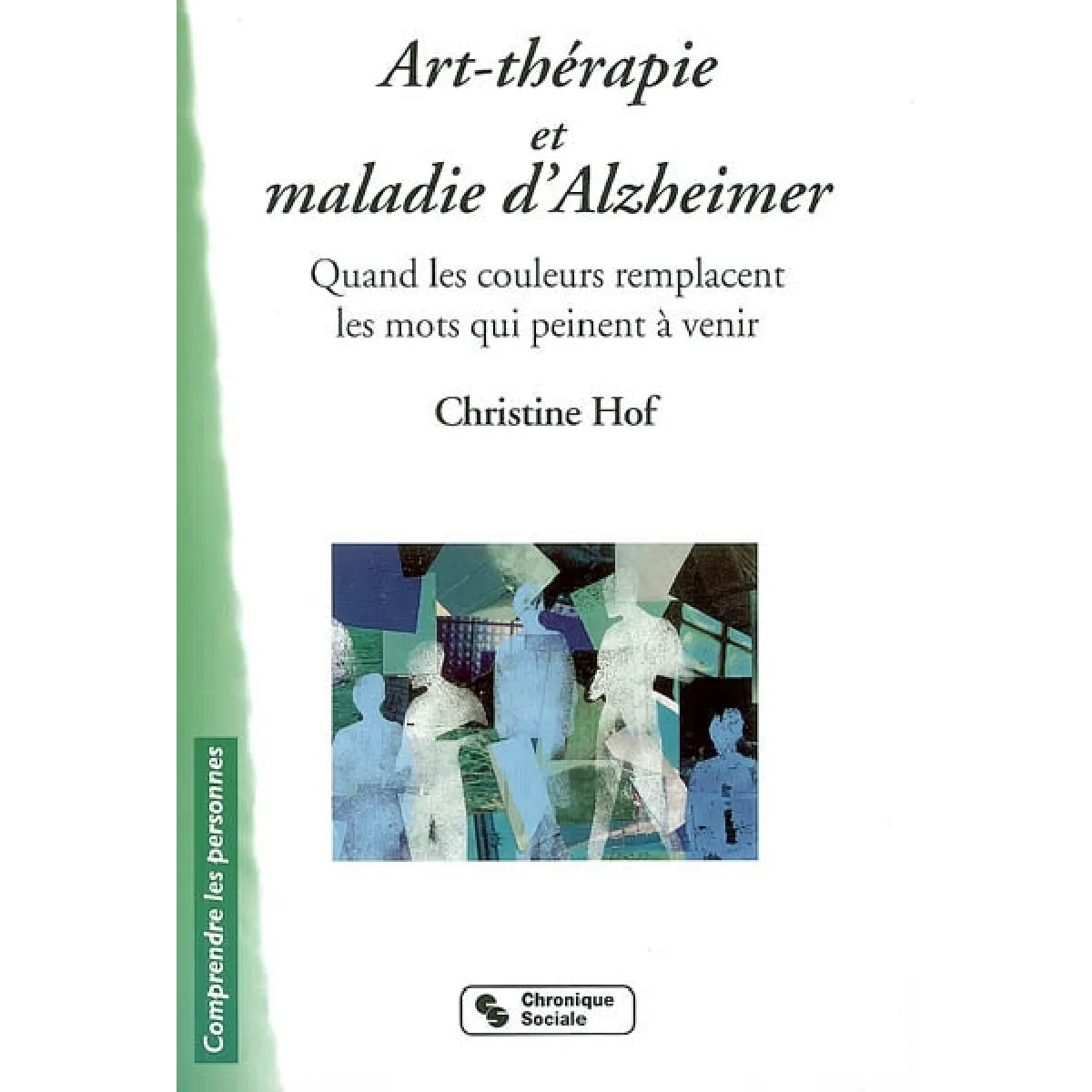 Art-thérapie et maladie d'Alzheimer : quand les couleurs remplacent les mots qui peinent à venir État correct - 10,00 € Art-thérapie et maladie d'Alzheimer : quand les couleurs remplacent les mots qui peinent à venir État correct N/A (Il ne s'agit pas d'une marque reconditionné disponible sur Rue du Commerce Seconde Vie