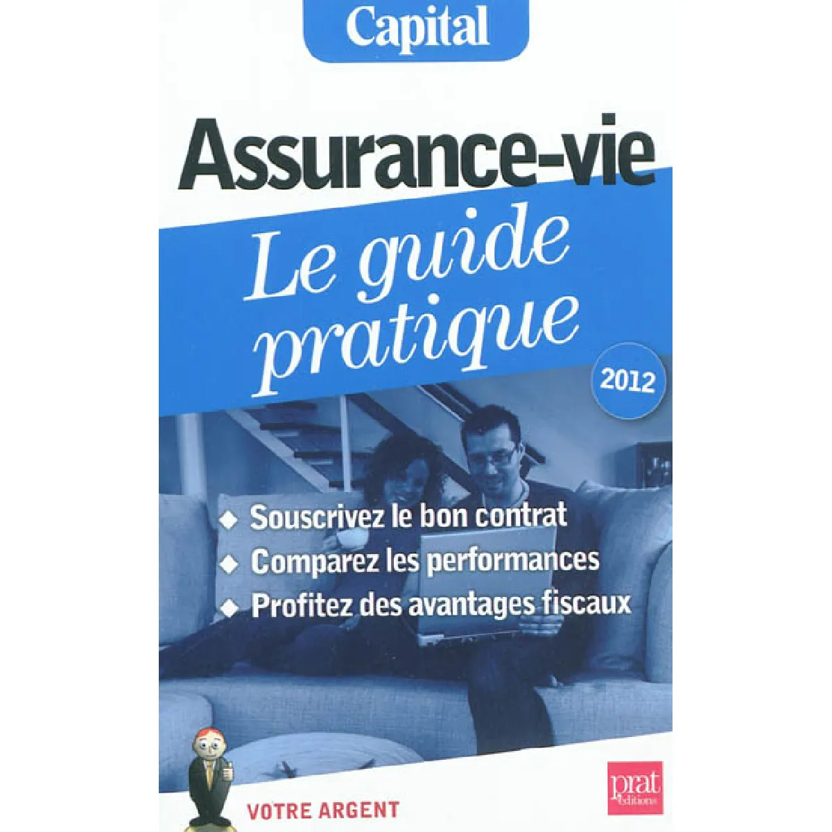 Acheter Assurance-vie, le guide pratique État correct - 12,00 € Assurance-vie, le guide pratique État correct N/A (Il ne s'agit pas d'une marque reconditionné disponible sur Rue du Commerce Seconde Vie