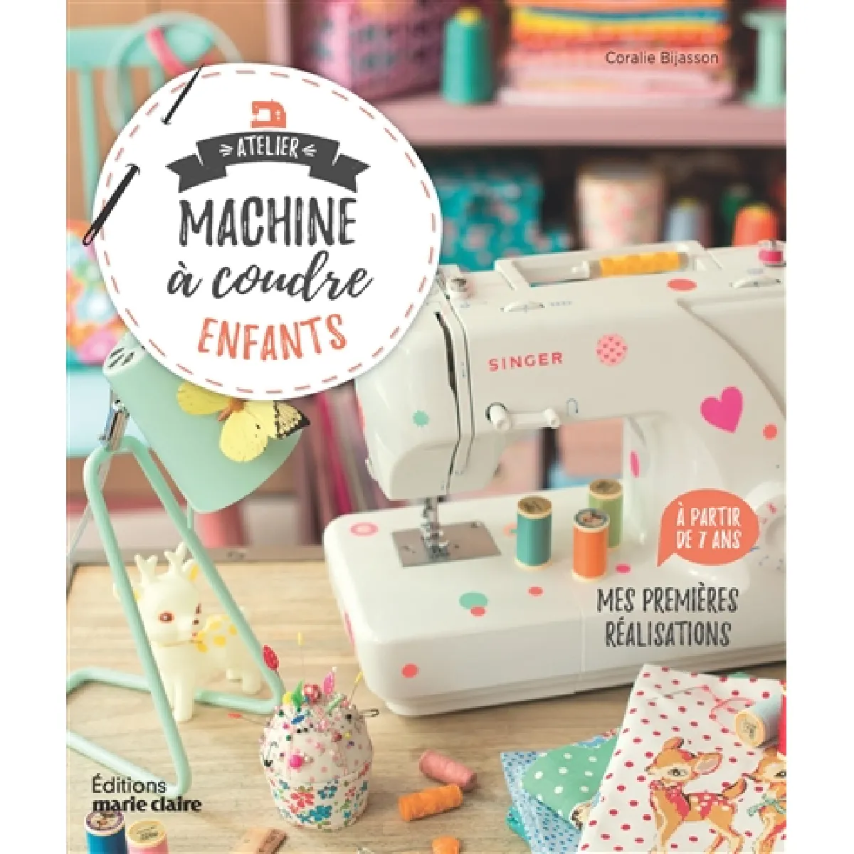 Acheter Atelier machine à coudre enfants : mes premières réalisations État correct - 11,78 € Atelier machine à coudre enfants : mes premières réalisations État correct N/A (Il ne s'agit pas d'une marque reconditionné disponible sur Rue du Commerce Seconde Vie
