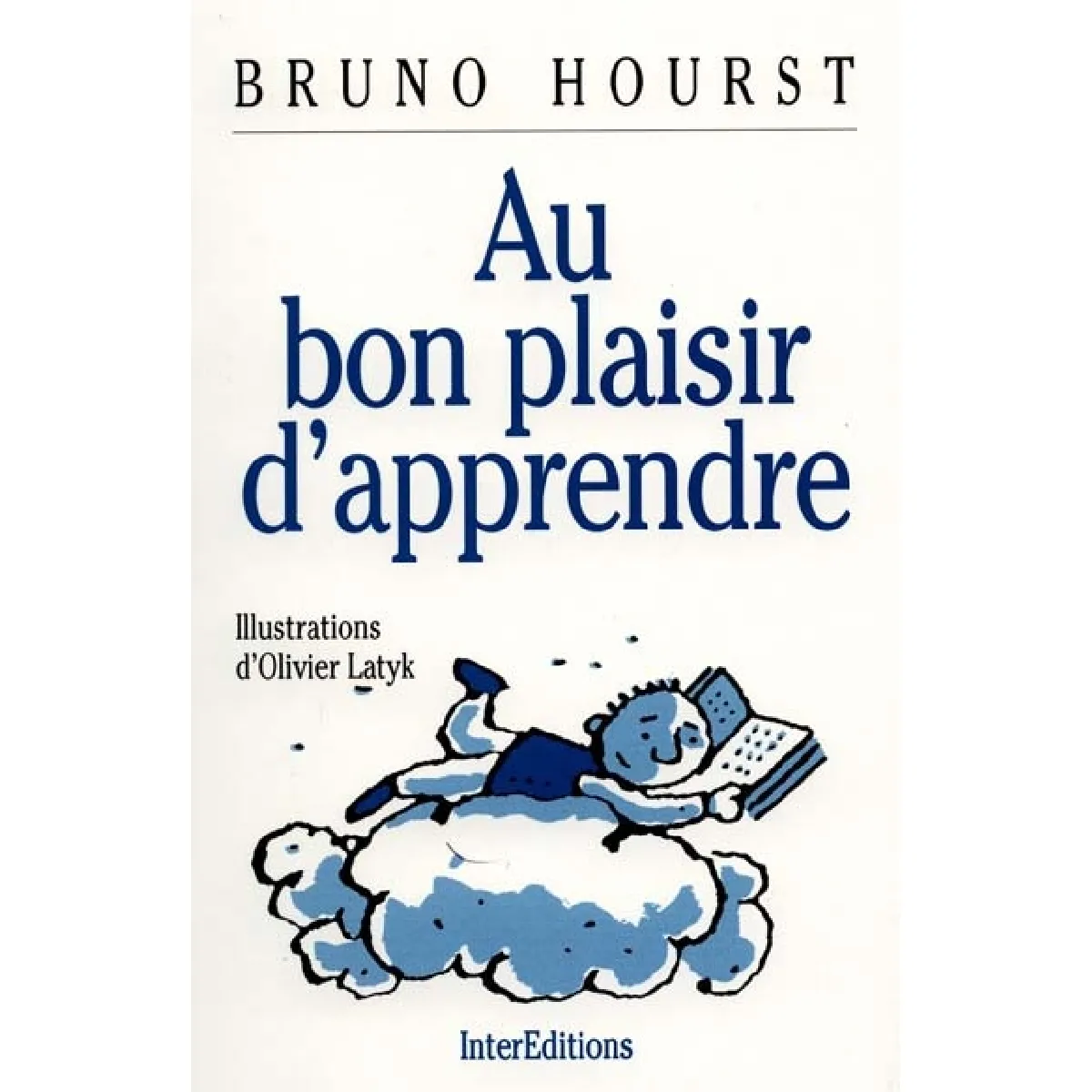 Acheter Au bon plaisir d'apprendre État correct - 22,00 € Au bon plaisir d'apprendre État correct N/A (Il ne s'agit pas d'une marque reconditionné disponible sur Rue du Commerce Seconde Vie