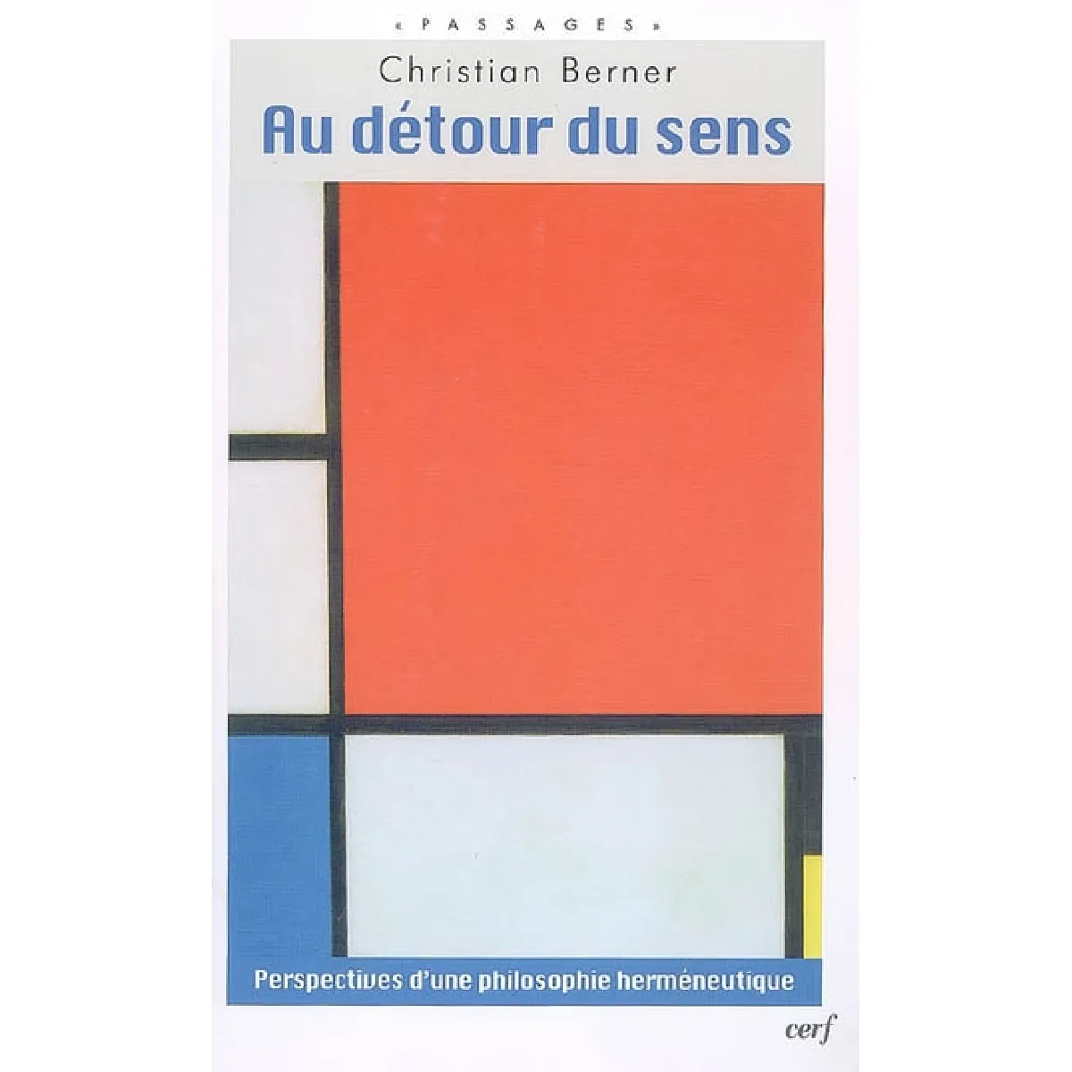 Acheter Au détour du sens : perspectives d'une philosophie herméneutique État correct - 19,28 € Au détour du sens : perspectives d'une philosophie herméneutique État correct N/A (Il ne s'agit pas d'une marque reconditionné disponible sur Rue du Commerce Seconde Vie