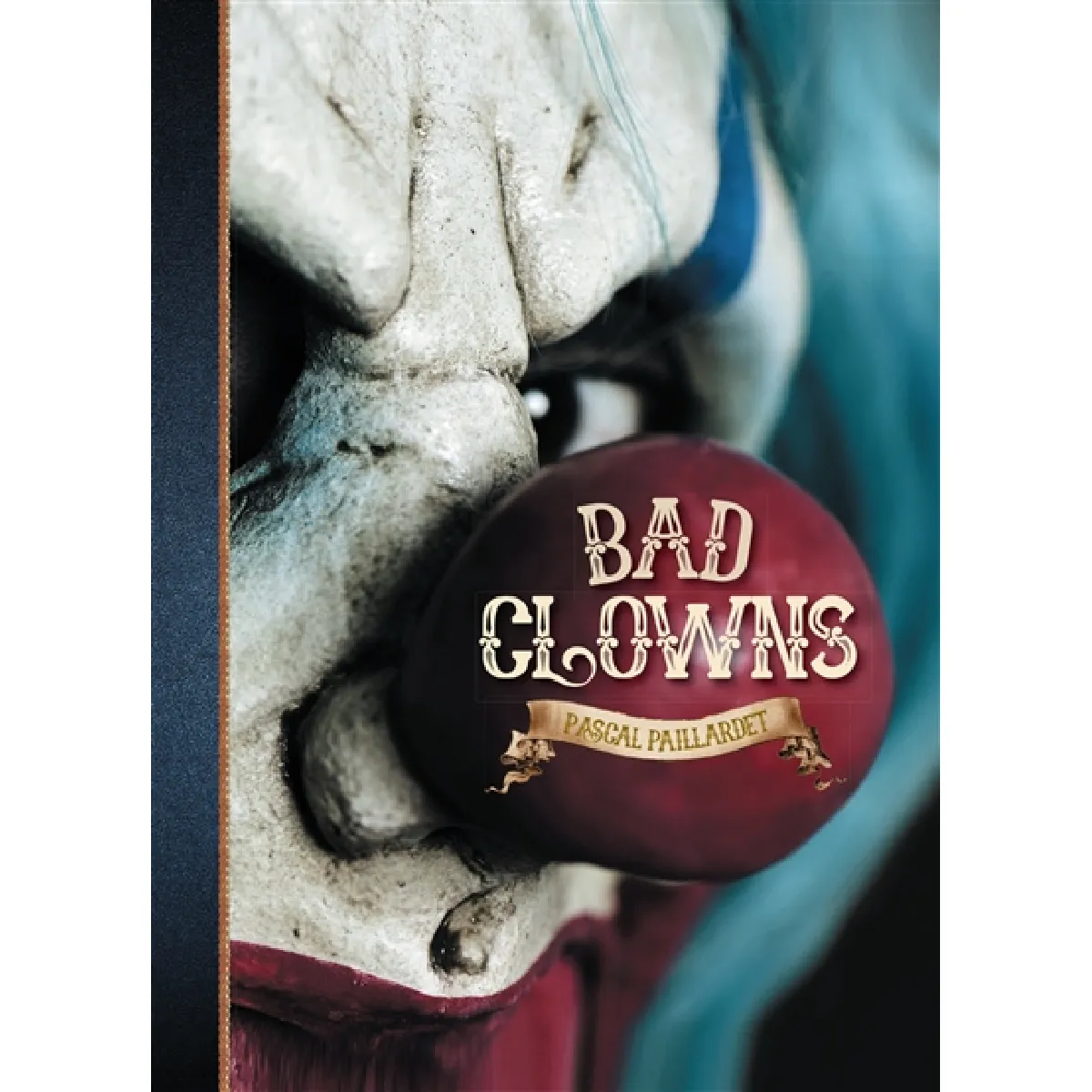 Acheter Bad clowns État correct - 27,35 € Bad clowns État correct N/A (Il ne s'agit pas d'une marque reconditionné disponible sur Rue du Commerce Seconde Vie