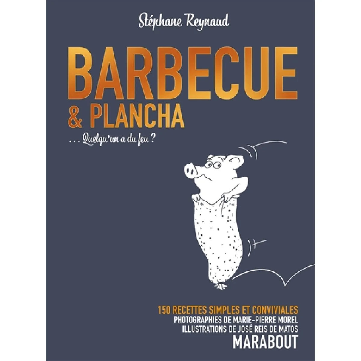 Barbecue & plancha... : quelqu'un a du feu ? : 150 recettes simples et conviviales État correct - 14,00 € Barbecue & plancha... : quelqu'un a du feu ? : 150 recettes simples et conviviales État correct N/A (Il ne s'agit pas d'une marque reconditionné disponible sur Rue du Commerce Seconde Vie