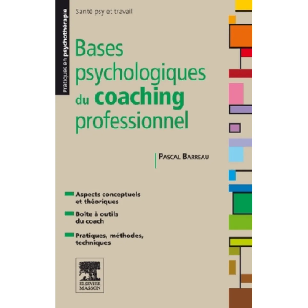 Acheter Bases psychologiques du coaching professionnel : analyser et comprendre le coaching État correct - 17,17 € Bases psychologiques du coaching professionnel : analyser et comprendre le coaching État correct N/A (Il ne s'agit pas d'une marque reconditionné disponible sur Rue du Commerce Seconde Vie