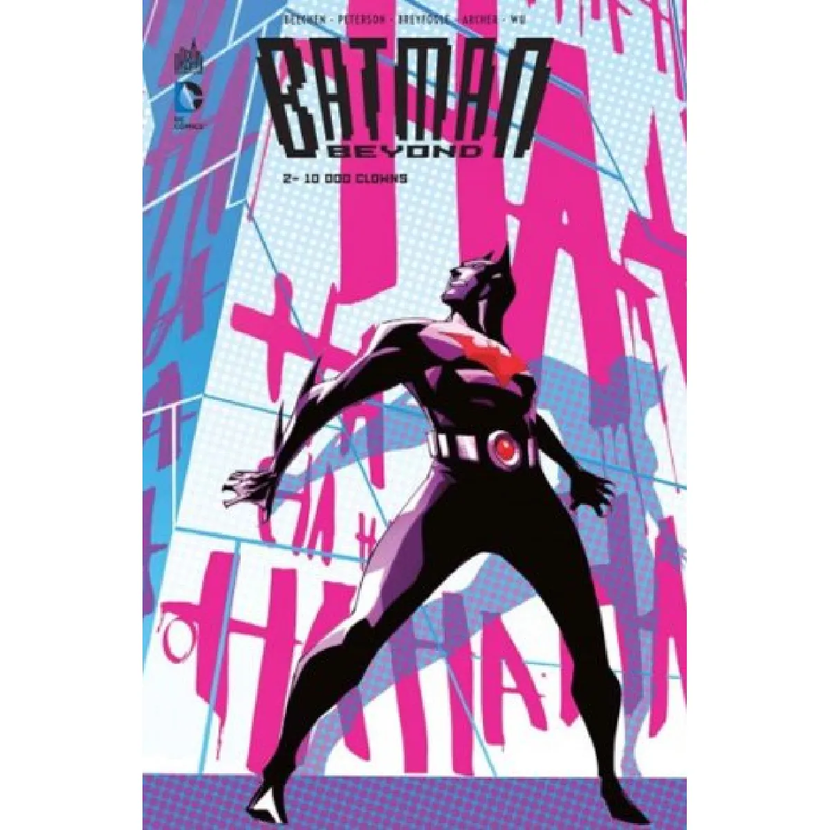 Acheter Batman beyond. Vol. 2. 10.000 clowns État correct - 27,27 € Batman beyond. Vol. 2. 10.000 clowns État correct N/A (Il ne s'agit pas d'une marque reconditionné disponible sur Rue du Commerce Seconde Vie