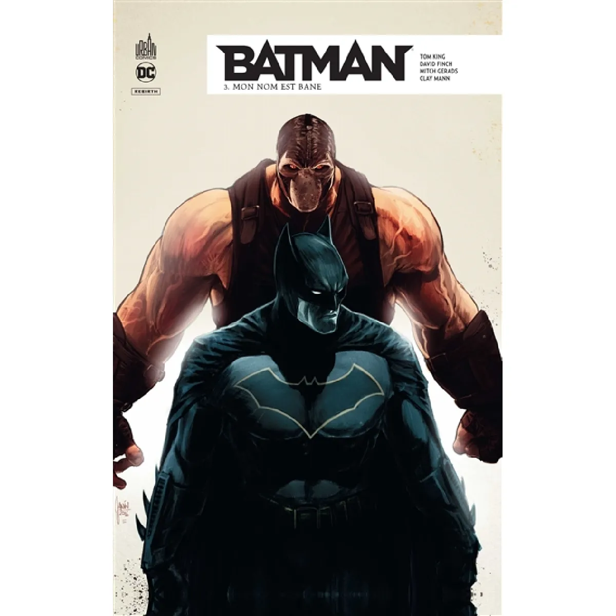 Acheter Batman rebirth. Vol. 3. Mon nom est Bane État correct - 14,87 € Batman rebirth. Vol. 3. Mon nom est Bane État correct N/A (Il ne s'agit pas d'une marque reconditionné disponible sur Rue du Commerce Seconde Vie