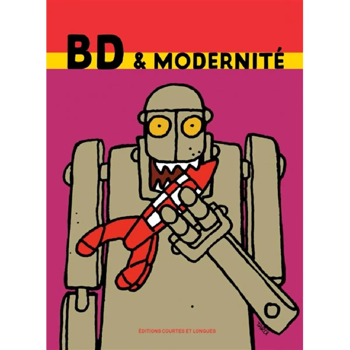 Acheter BD & modernité État correct - 14,56 € BD & modernité État correct N/A (Il ne s'agit pas d'une marque reconditionné disponible sur Rue du Commerce Seconde Vie
