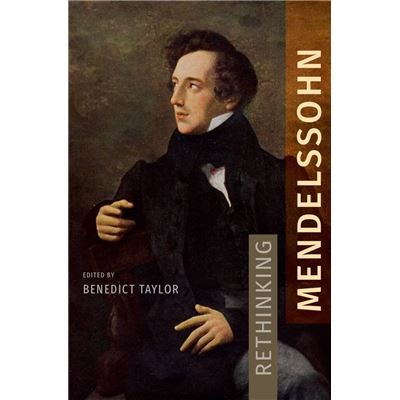 Benedict Taylor : Rethinking Mendelssohn - Recueil à couverture rigide OUP9780190611781 9780190611781 État correct Oxford University Press reconditionné disponible sur Fnac | Dero