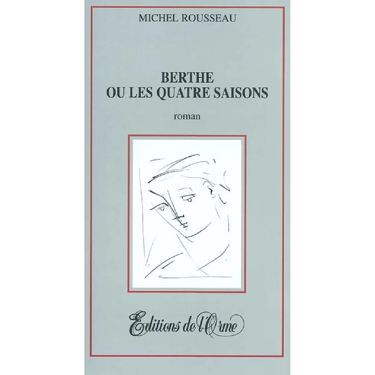Berthe ou Les quatre saisons État correct - 19,00 € Berthe ou Les quatre saisons État correct N/A (Il ne s'agit pas d'une marque reconditionné disponible sur Rue du Commerce Seconde Vie