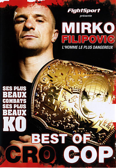 Best of Cro Cop - Mirko Filipovic État correct reconditionné disponible sur Fnac