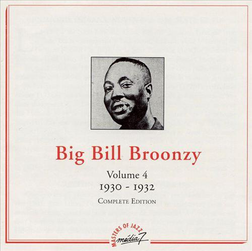 Acheter Big Bill Broonzy - Volume 4 - 1930-1932 - Complete Edition État correct - 10,27 € Big Bill Broonzy - Volume 4 - 1930-1932 - Complete Edition État correct reconditionné disponible sur Label Emmaüs