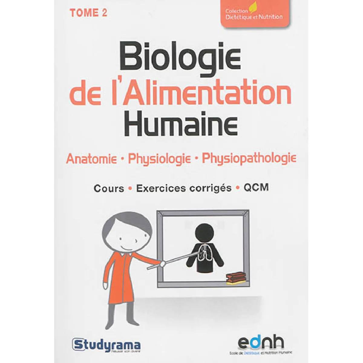 Acheter Biologie de l'alimentation humaine. Vol. 2. Anatomie, physiologie, physiopathologie : cours, exercices corrigés, QCM État correct - 26,41 € Biologie de l'alimentation humaine. Vol. 2. Anatomie, physiologie, physiopathologie : cours, exercices corrigés, QCM État correct N/A (Il ne s'agit pas d'une marque reconditionné disponible sur Rue du Commerce Seconde Vie