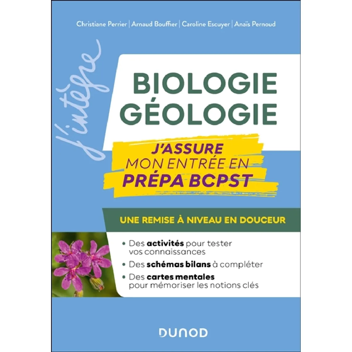 Acheter Biologie, géologie : j'assure mon entrée en prépa BCPST : une remise à niveau en douceur État correct - 13,17 € Biologie, géologie : j'assure mon entrée en prépa BCPST : une remise à niveau en douceur État correct N/A (Il ne s'agit pas d'une marque reconditionné disponible sur Rue du Commerce Seconde Vie