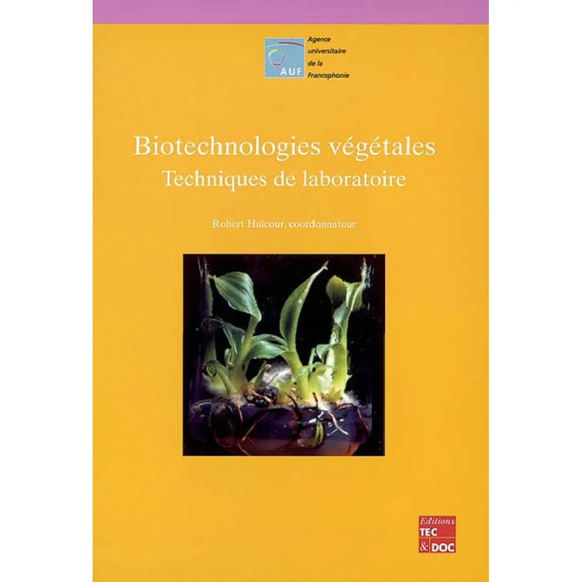 Acheter Biotechnologies végétales : techniques de laboratoire État correct - 10,39 € Biotechnologies végétales : techniques de laboratoire État correct N/A (Il ne s'agit pas d'une marque reconditionné disponible sur Rue du Commerce Seconde Vie