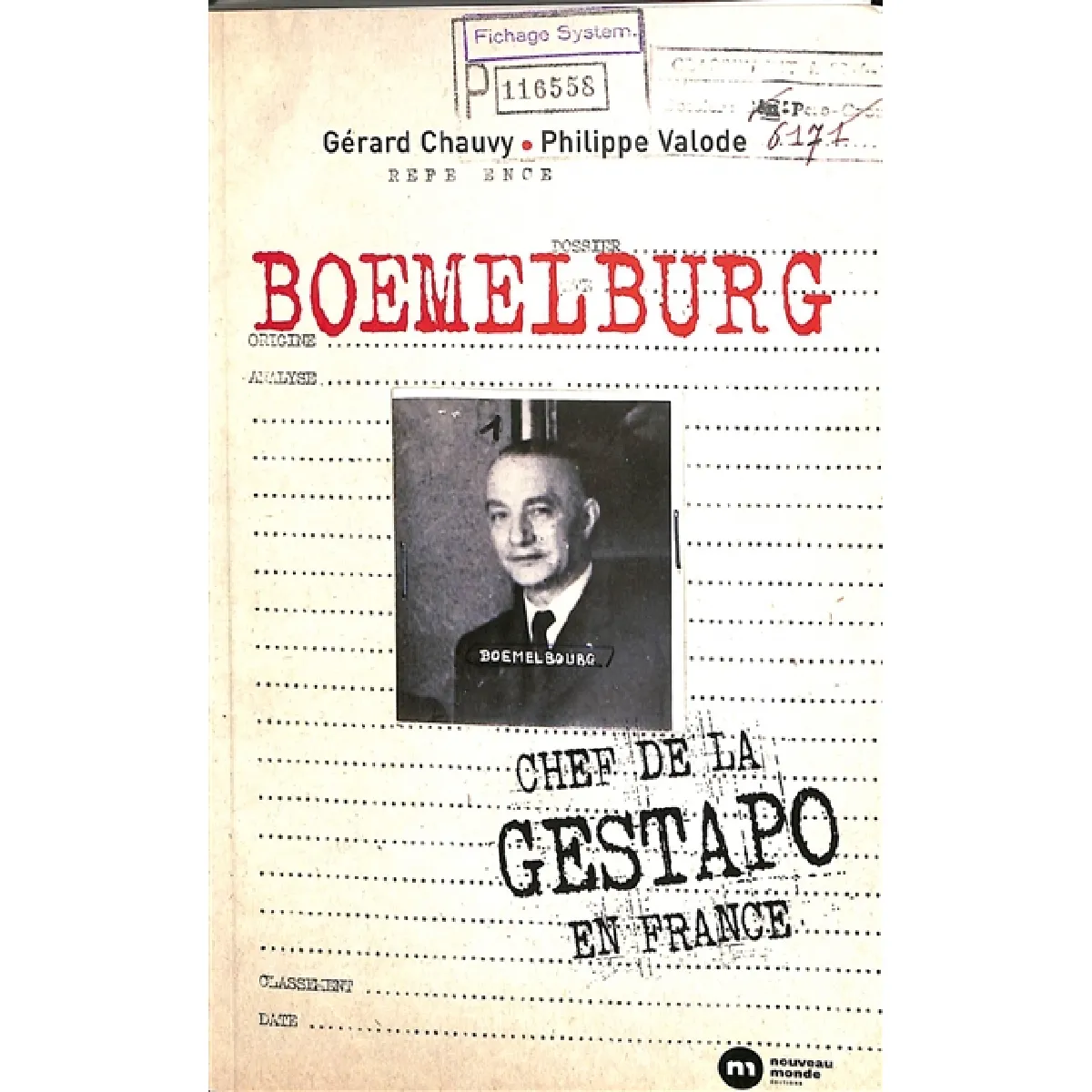 Acheter Boemelburg : chef de la Gestapo en France État correct - 21,86 € Boemelburg : chef de la Gestapo en France État correct N/A (Il ne s'agit pas d'une marque reconditionné disponible sur Rue du Commerce Seconde Vie