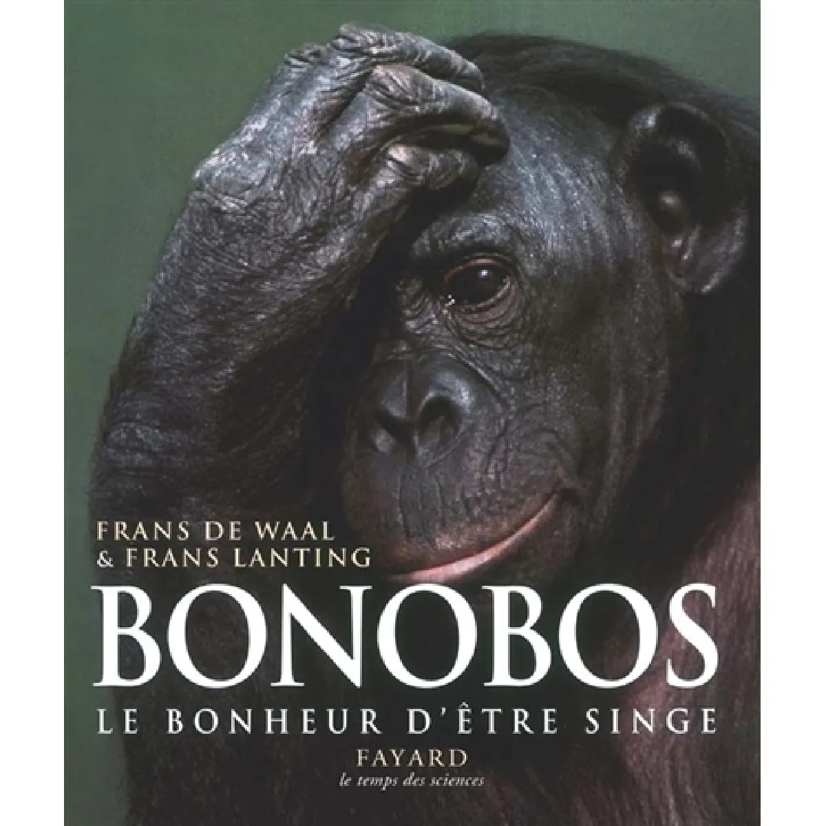 Acheter Bonobos, le bonheur d'être singe État correct - 20,85 € Bonobos, le bonheur d'être singe État correct N/A (Il ne s'agit pas d'une marque reconditionné disponible sur Rue du Commerce Seconde Vie