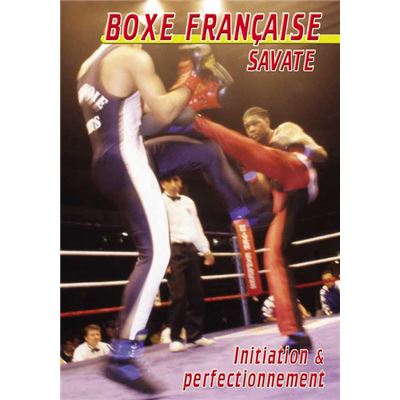 Boxe française savate : Initiation & perfectionnement - Boxe sport de combat - Sport Loisirs État correct reconditionné disponible sur Fnac