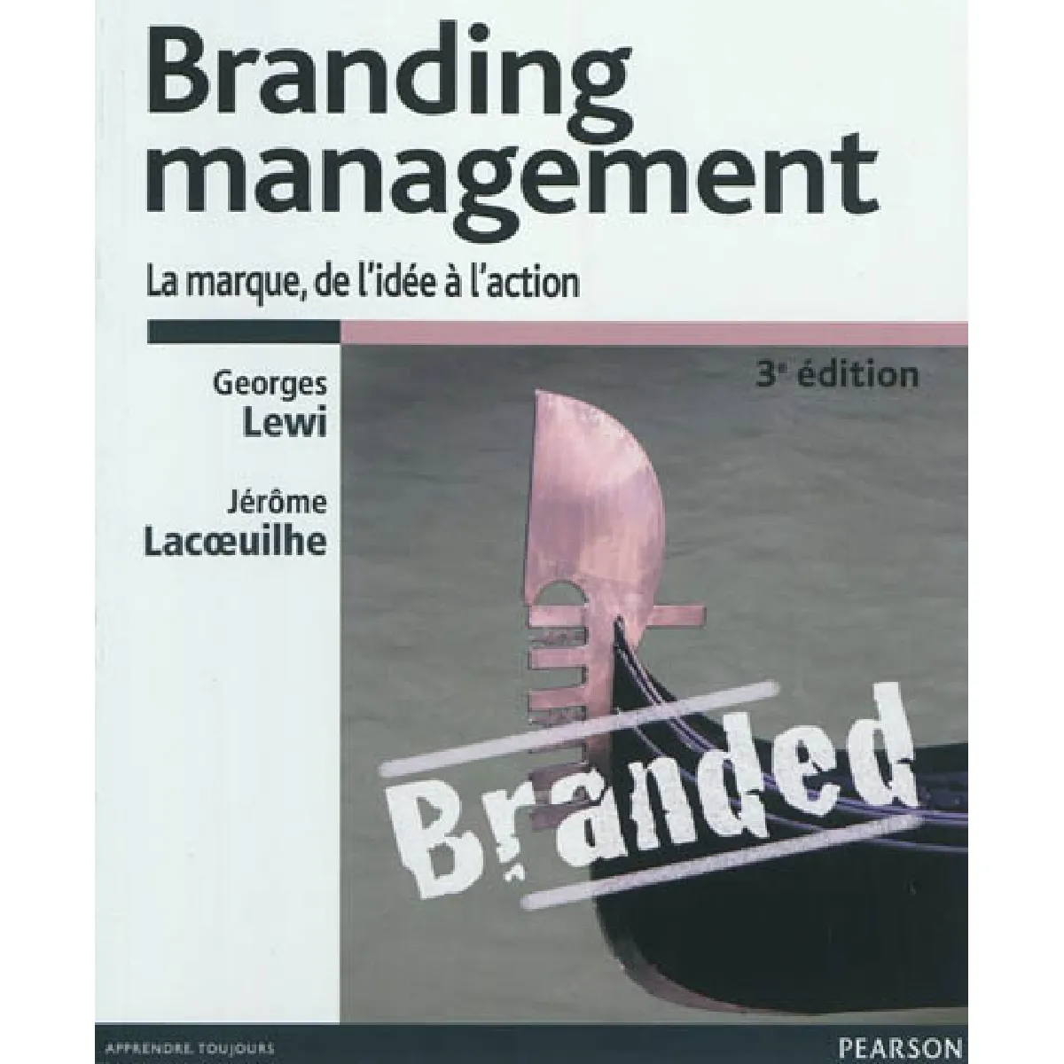 Acheter Branding management : branding et e-branding : la marque, de l'idée à l'action État correct - 10,06 € Branding management : branding et e-branding : la marque, de l'idée à l'action État correct N/A (Il ne s'agit pas d'une marque reconditionné disponible sur Rue du Commerce Seconde Vie